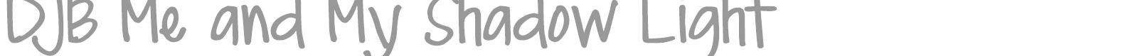 DJB Me And My Shadow font preview